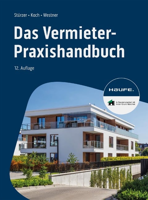 Das Vermieter-Praxishandbuch - Rudolf Stürzer, Michael Koch, Martina Westner