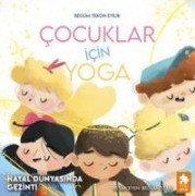 Cocuklar Icin Yoga 2 - Begüm Tekön Eyilik