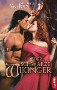 Cover-Bild zum Titel 'Der schwarze Wikinger' von 'Shirley Waters'