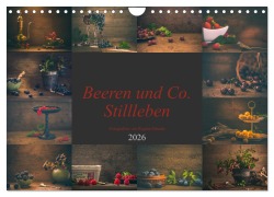 Cover-Bild zum Titel 'Beeren und Co. Stillleben (Wandkalender 2026 DIN A4 quer), CALVENDO Monatskalender' von 'Regina Steudte photoGina'