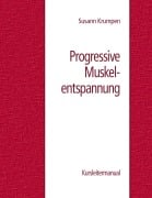 Cover-Bild zum Titel 'Progressive Muskelentspannung' von 'Susann Krumpen'