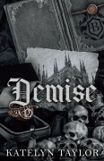 Cover-Bild zum Titel 'Demise' von 'Katelyn Taylor'