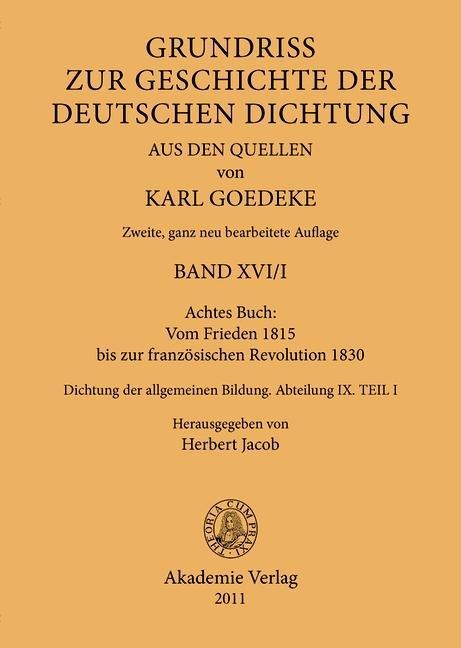 Achtes Buch: Vom Frieden 1815 bis zur französischen Revolution 1830 - 