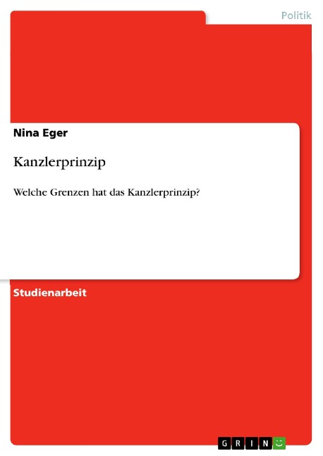 Kanzlerprinzip - Nina Eger