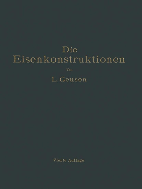 Die Eisenkonstruktionen - Leonhard Geusen