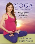 Cover-Bild zum Titel 'Yoga For Pregnancy' von 'Leslie Lekos, Megan Westgate'
