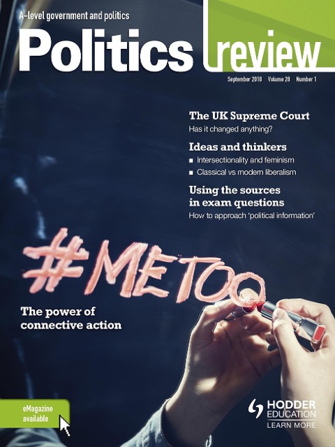 Politics Review Magazine Volume 28, 2018/19 Issue 1 - Hodder Education Magazines