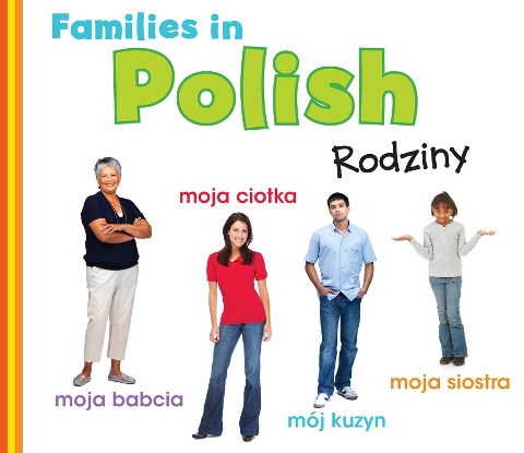 Families in Polish: Rodziny - Daniel Nunn