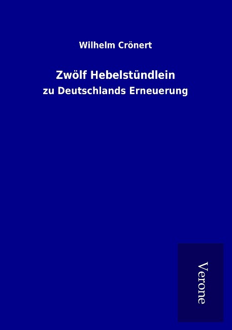 Zwölf Hebelstündlein - Wilhelm Crönert