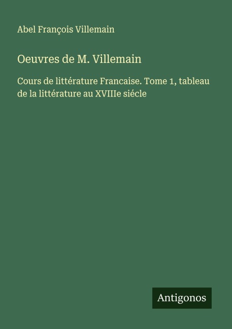 Oeuvres de M. Villemain - Abel François Villemain