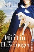 Cover-Bild zum Titel 'Die Hirtin und der Hexenjäger' von 'Ursula Neeb'