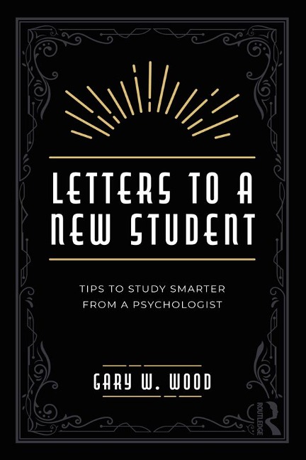 Letters to a New Student - Gary Wood