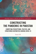 Cover-Bild zum Titel 'Constructing the Pandemic in Pakistan' von 'Inayat Ali'