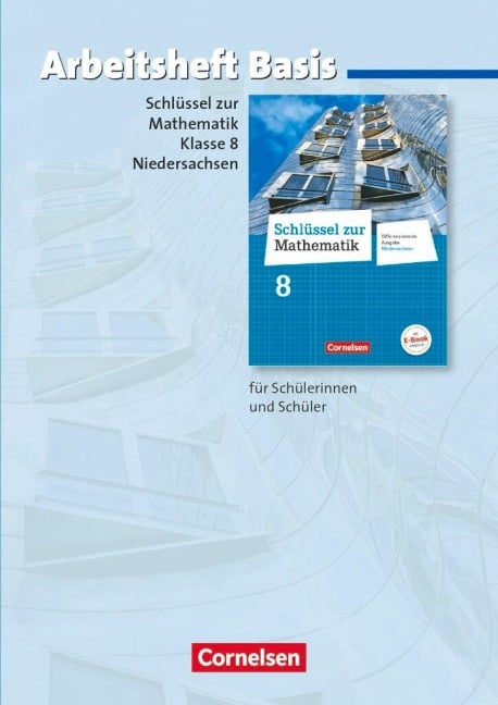 Schlüssel zur Mathematik 8. Schuljahr. Arbeitsheft Basis mit eingelegten Lösungen. Differenzierende Ausgabe Niedersachsen - 