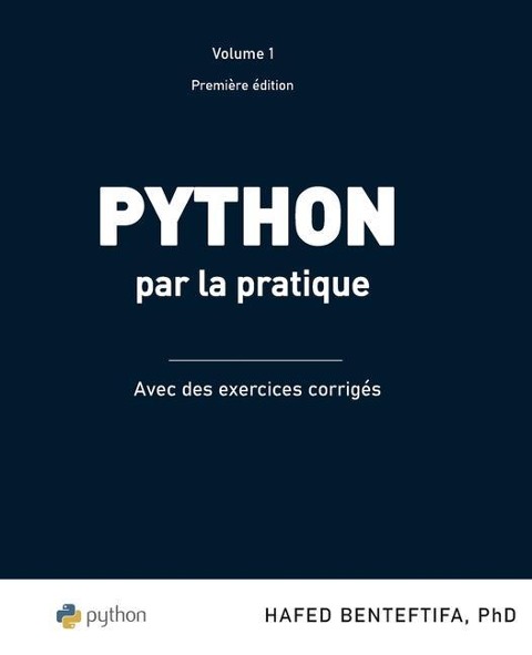 Python par la pratique - Hafed Benteftifa