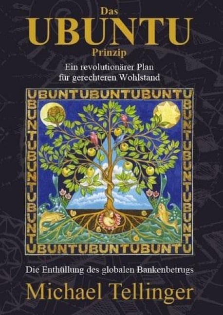 Das Ubuntu Prinzip - Michael Tellinger