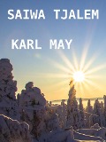 Cover-Bild zum Titel 'Saiwa Tjalem' von 'Karl May'