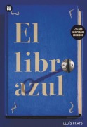 Cover-Bild zum Titel 'El Libro Azul' von 'Lluís Prats'
