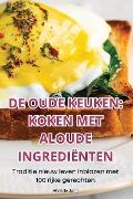 DE OUDE KEUKEN - Abel de Jong