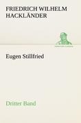 Cover-Bild zum Titel 'Eugen Stillfried - Dritter Band' von 'Friedrich Wilhelm Hackländer'