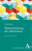 Cover-Bild zum Titel 'Überschreitung des Idealismus' von 'Till Seidemann'