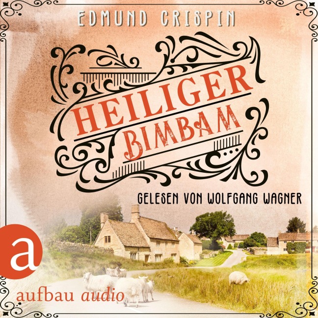 Heiliger Bimbam - Edmund Crispin