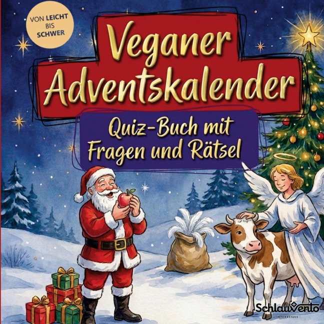 Veganer-Adventskalender: Quiz-Buch mit Fragen und Rätsel - Schlauvento Interactive