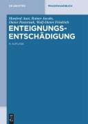 Cover-Bild zum Titel 'Enteignungsentschädigung' von 'Manfred Aust, Rainer Jacobs, Dieter Pasternak, Wolf-Dieter Friedrich'