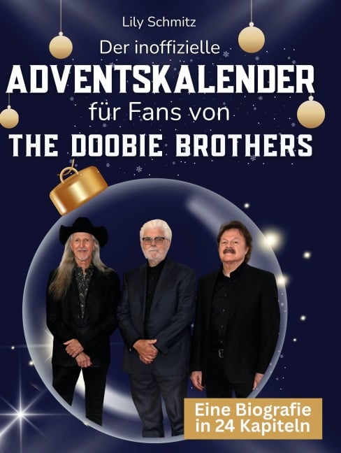 Der inoffizielle Adventskalender für Fans von The Doobie Brothers - Lily Schmitz
