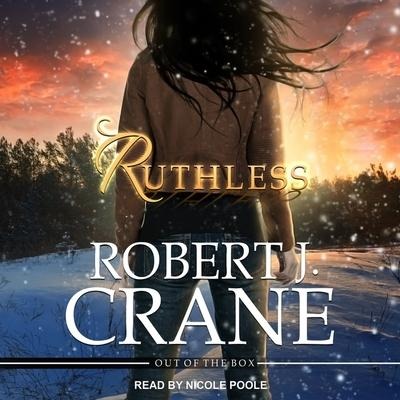 Ruthless - Robert J. Crane