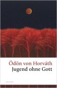 Cover-Bild zum Titel 'Jugend ohne Gott' von 'Ödön von Horváth'