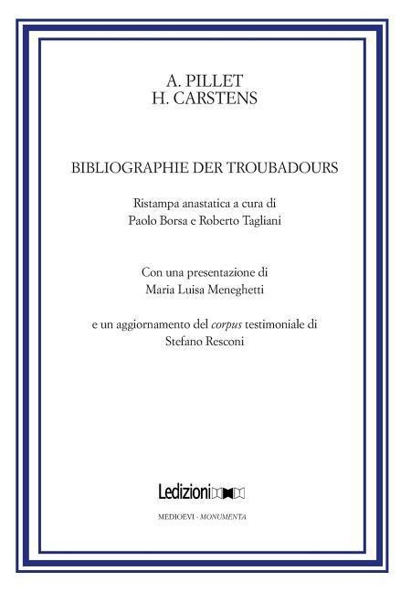 Bibliographie Der Troubadours - Alfred Pillet, Henry Carstens