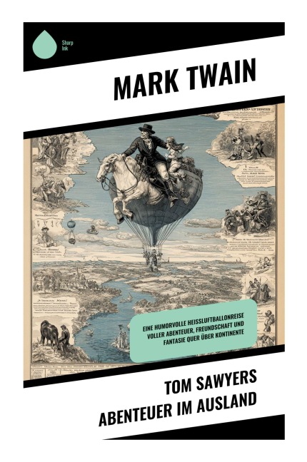 Tom Sawyers Abenteuer im Ausland - Mark Twain