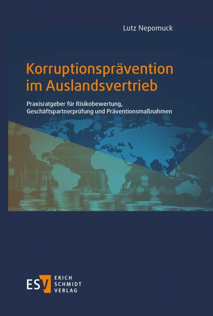 Korruptionsprävention im Auslandsvertrieb - Lutz Nepomuck