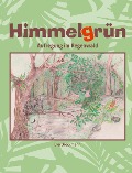 Cover-Bild zum Titel 'Himmelgrün' von 'Eva Brockmann'