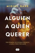 Cover-Bild zum Titel 'Alguien a Quien Querer / Someone to Love' von 'Miguel Gane'
