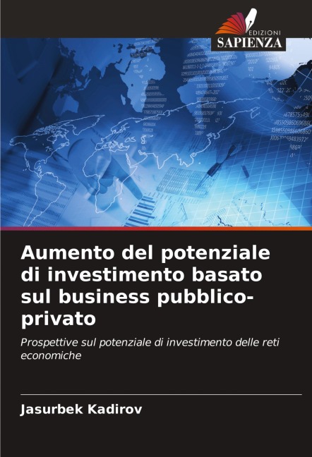 Aumento del potenziale di investimento basato sul business pubblico-privato - Jasurbek Kadirov