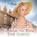 Cover-Bild zum Titel 'For Better, For Worse' von 'June Francis'
