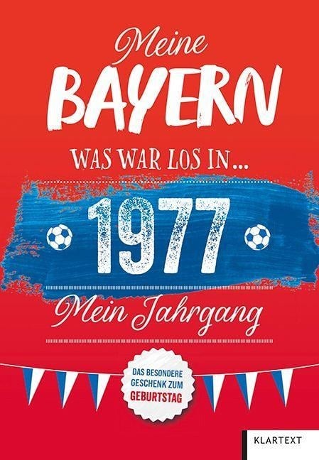 Meine Bayern 1977 - Christoph Bausenwein