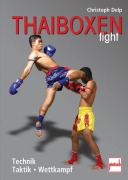 Cover-Bild zum Titel 'Thaiboxen fight' von 'Christoph Delp'