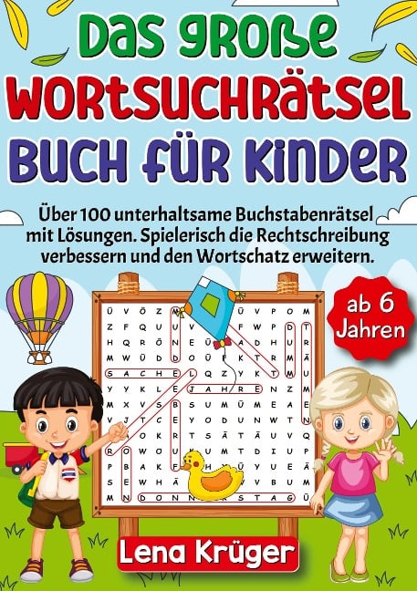 Das große Wortsuchrätsel Buch für Kinder ab 6 Jahren - Lena Krüger