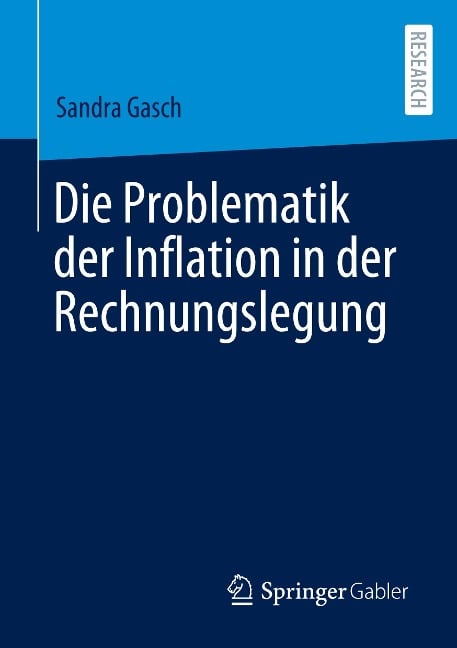 Die Problematik der Inflation in der Rechnungslegung - Sandra Gasch