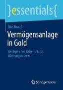 Cover-Bild zum Titel 'Vermögensanlage in Gold' von 'Elke Strauß'