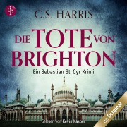 Cover-Bild zum Titel 'Die Tote von Brighton' von 'C. S. Harris'