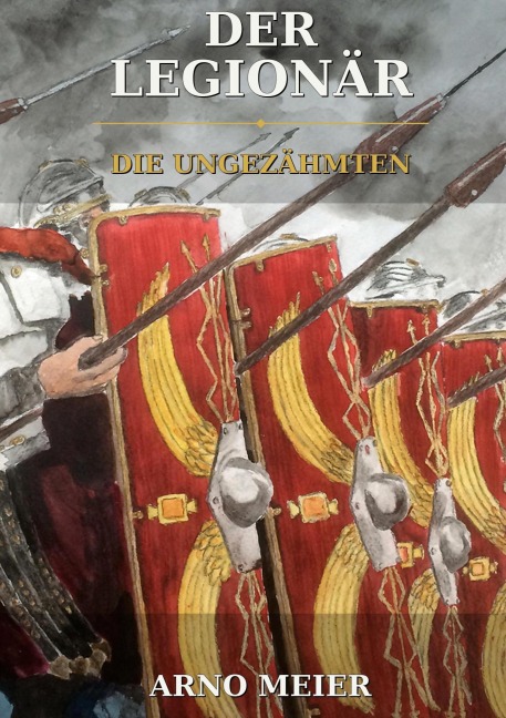 Der Legionär - Arno Meier
