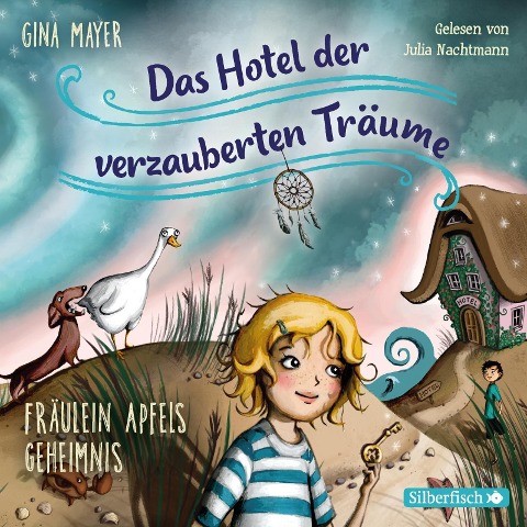 Fräulein Apfels Geheimnis (Das Hotel der verzauberten Träume 1) - Gina Mayer