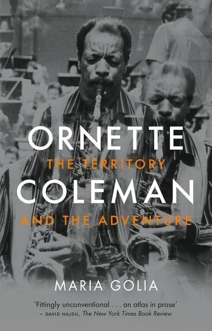 Ornette Coleman - Maria Golia