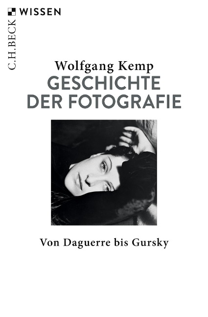 Geschichte der Fotografie - Wolfgang Kemp