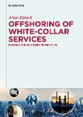 Cover-Bild zum Titel 'Offshoring of white-collar services' von 'Artur Klimek'