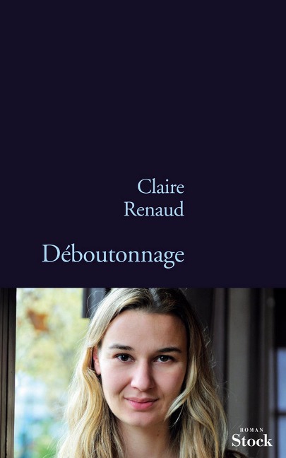 Déboutonnage - Claire Renaud